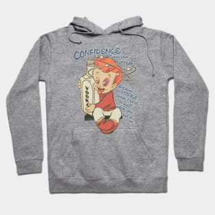 Confidence Comes from Within Hoodie